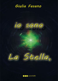 9788866513131 - Io sono la stella, tu l'infinito