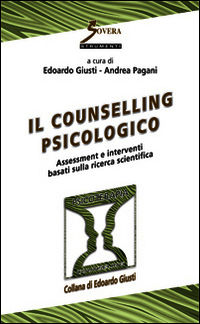 9788866521655 - Il counseling psicologico. Assessment e interventi basati sulla ricerca scientifica