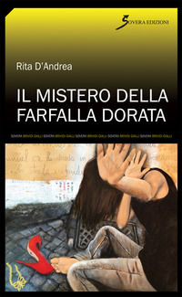 9788866524380 - Il mistero della farfalla dorata