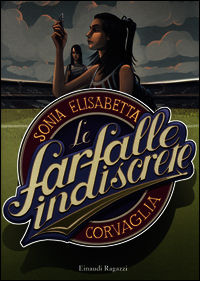 9788866561965 - Le farfalle indiscrete