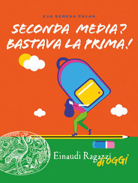 9788866565390 - Seconda media? Bastava la prima!