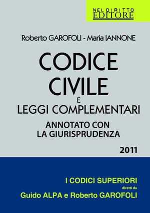 9788866570073 - Codice civile e leggi complementari. Annotato con la giurisprudenza