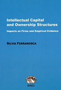 9788866591443 - Intellectual capital and ownership structures. Impacts on firms and emipirical evidence