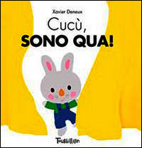 9788866640141 - Cucù, sono qua!