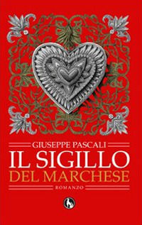 9788866671138 - Il sigillo del marchese