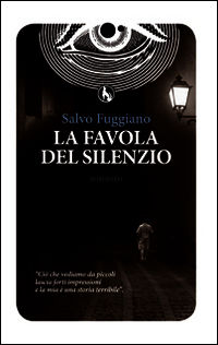 9788866671923 - La favola del silenzio