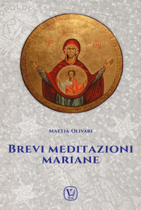 9788866718475 - Brevi meditazioni mariane