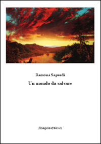 9788866721086 - Un mondo da salvare