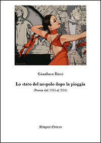 9788866721185 - Lo stato del nespolo dopo al pioggia