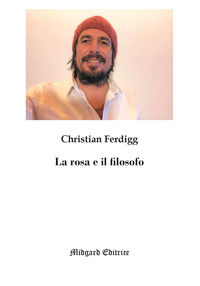 9788866722366 - La rosa e il filosofo