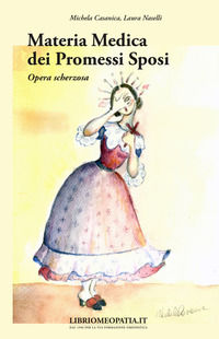 9788866730460 - Materia medica dei «Promessi sposi». Opera scherzosa