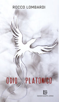 9788866741985 - Odio platonico