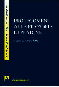 9788866774280 - Prolegomeni alla filosofia di Platone
