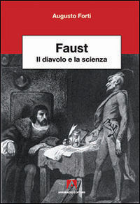 9788866779902 - Faust. Il diavolo e la scienza