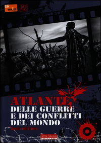 9788866810759 - Atlante delle guerre e dei conflitti del mondo