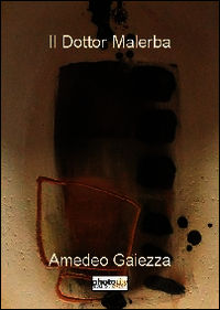 9788866826415 - Il dottor malerba