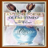 9788866828457 - Antiche poesie oltre tempo