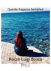 9788866829751 - Questa ragazza semplice