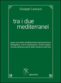 9788866830528 - Tra i due mediterranei