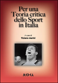 9788866930693 - Per una teoria critica dello sport in Italia