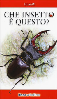 9788866940265 - Che insetto è questo? Ediz. illustrata