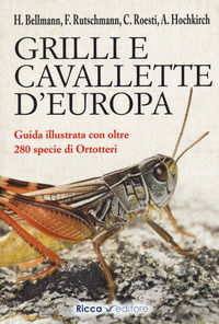 9788866940630 - Grilli e cavallette d'Europa