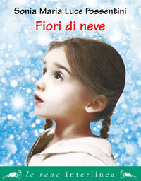 9788866991298 - Fiori di neve