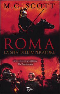 9788867020041 - Roma. La spia dell'imperatore