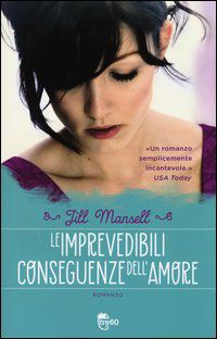 9788867020805 - Le imprevedibili conseguenze dell'amore