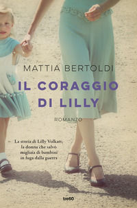 9788867024803 - Il coraggio di Lilly
