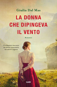 9788867028146 - La donna che dipingeva il vento