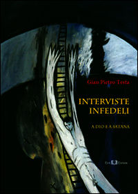 9788867041305 - Interviste infedeli. A Dio e a Satana