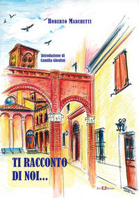 9788867042357 - Ti racconto di noi...