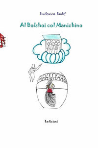 9788867054336 - Al Bolshoi col manichino