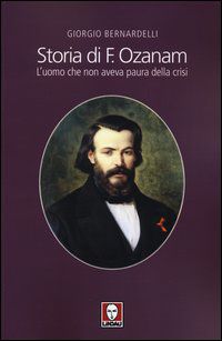 9788867080465 - Storia di F. Ozanam