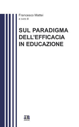 9788867090457 - Sul paradigma dell'efficacia educazione