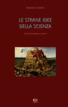 9788867090716 - Le strane idee della scienza