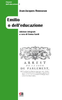 9788867092703 - Emilio o dell'educazione. Ediz. integrale