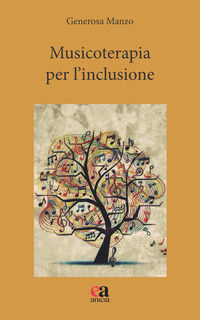 9788867098033 - Musicoterapia per l'inclusione