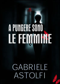 9788867131150 - A pungere sono le femmine