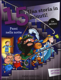 9788867146222 - Passi nella notte. Una storia in 15 minuti! Ediz. a colori
