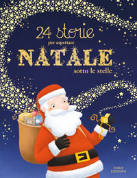 9788867149605 - 24 storie per aspettare Natale sotto le stelle