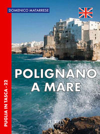 9788867173204 - Polignano a Mare. Ediz. inglese