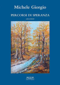 9788867175970 - Percorsi di speranza. Canzoniere