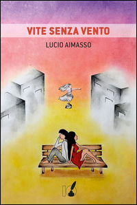 9788867200948 - Vite senza vento