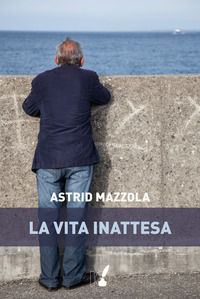 9788867201297 - La vita inattesa