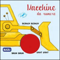 9788867217885 - Macchine da rumore. Ediz. illustrata