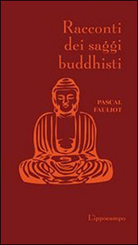 9788867221608 - Racconti dei saggi buddhisti