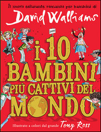 9788867222421 - I 10 bambini più cattivi del mondo