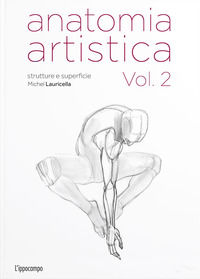 9788867226696 - Anatomia artistica. Vol. 2: Strutture e superficie